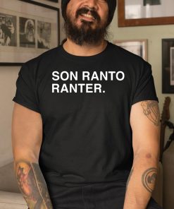 Son Ranto Ranter Shirt
