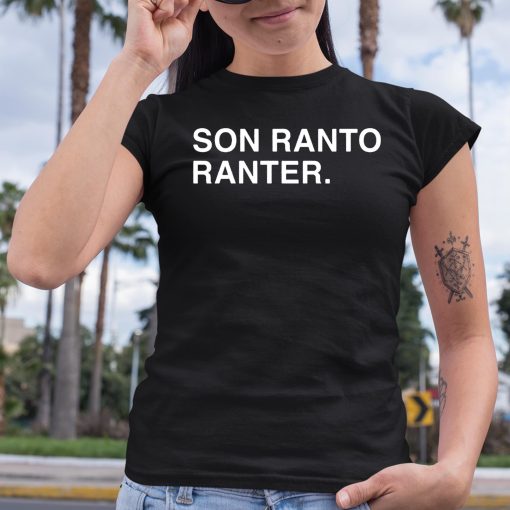 Son Ranto Ranter Shirt