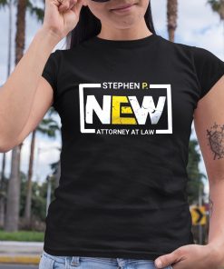 Stephen P New Attorney At Law Shirt 6 1