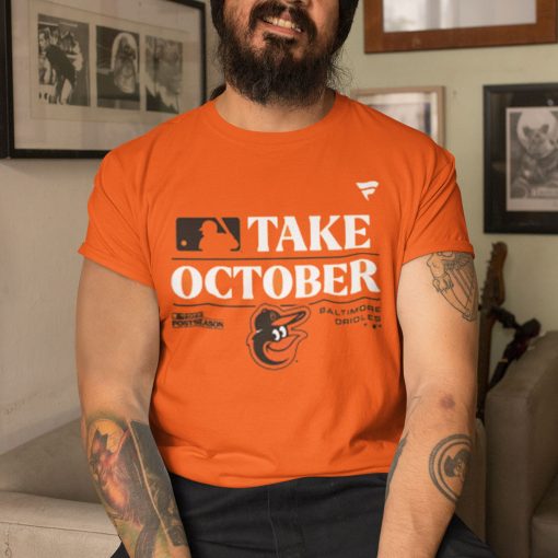 Take October Orioles Playoffs 2023 Shirt