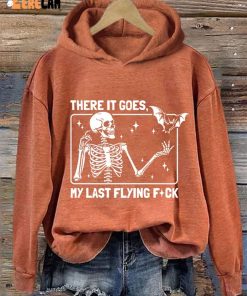 There It Goes My Last Flying Fuck Casual Hooded Sweatshirt