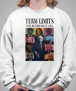 Timecapsuledesign Term Limits The Retirement Era Shirt 5 1