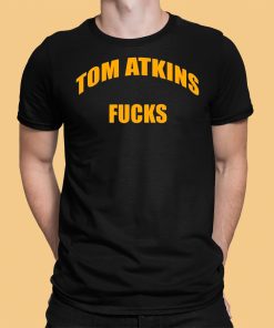 Tom Atkins Fucks Shirt 1 1