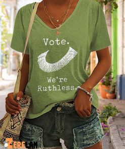 Vote Were Ruthless Shirt 1