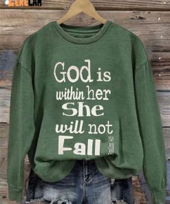 Women's God Is Within Her She Will Not Fall Psalm 465 Print Casual Sweatshirt 1