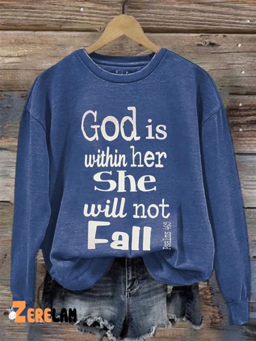 Women’s God Is Within Her She Will Not Fall Psalm 465 Print Casual Sweatshirt
