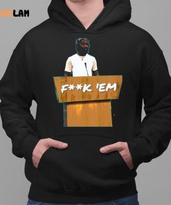 Xavien Howard Miami Dolphins Fuck Em shirt 2 1