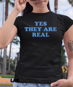 Yes They are real Shirt 6 1