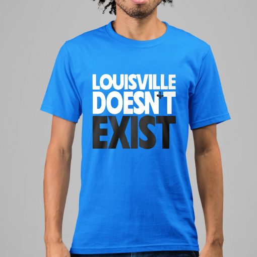 Aaron Bradshaw LouisVille Doesn’t Exist Shirt