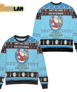 Aint No Laws When Youre Drinking Angry Orchard With Claus Christmas Ugly Sweater