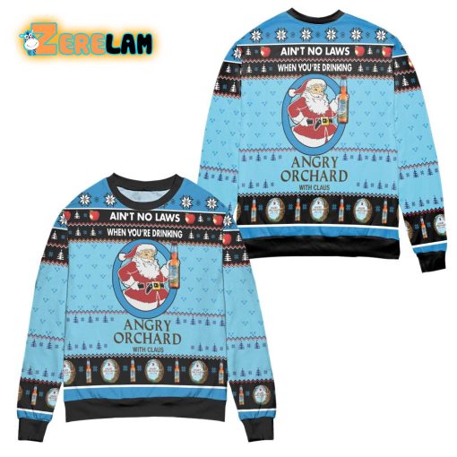 Aint No Laws When Youre Drinking Angry Orchard With Claus Christmas Ugly Sweater