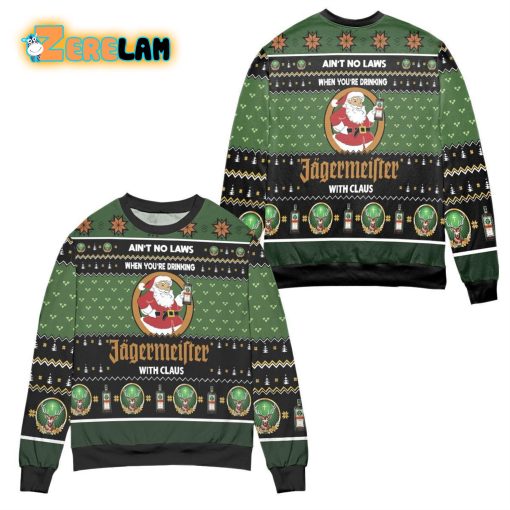 Aint No Laws When Youre Drinking Jagermeister With Claus Christmas Ugly Sweater