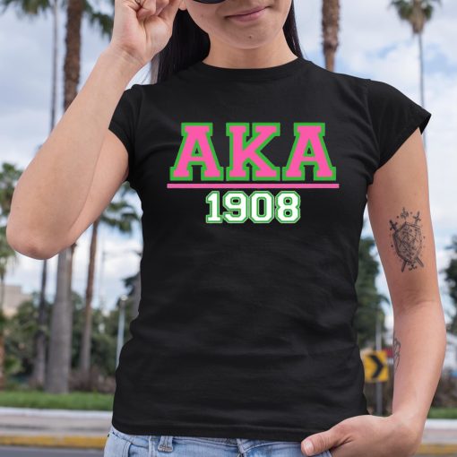 Aka Shirt Aka 1908 Teacher Takes Sorority Shirt
