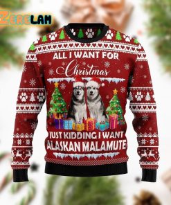 Alaskan Malamute Is All I Want For Xmas Ugly Sweater