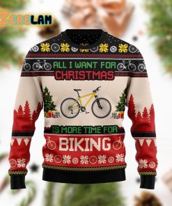 All I Want For Christmas Is More Time For Biking Ugly Sweater