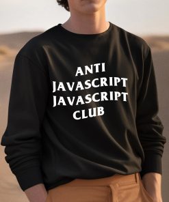 Anti Javascript Javascript Club Shirt 3 1