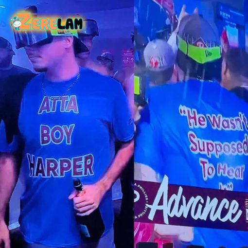 Atta Boy Harper He Wasn’t Supposed To Hear It Shirt