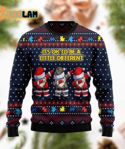 Autism It’s Ok To Be A Little Different Ugly Sweater