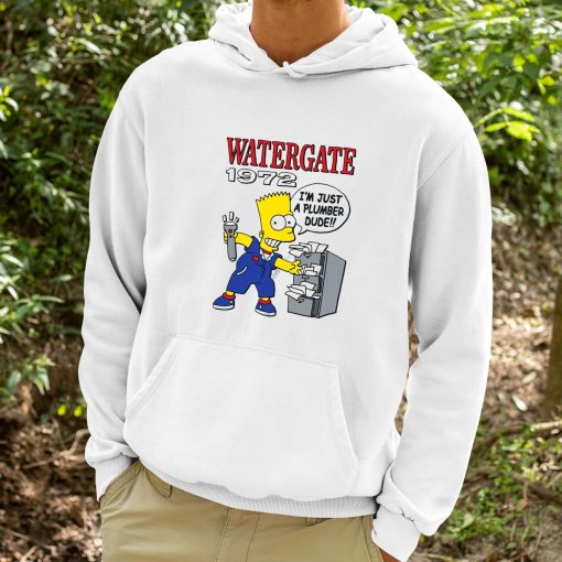 Bart Simpson Watergate 1972 I’m Just A Plumber Dude Shirt