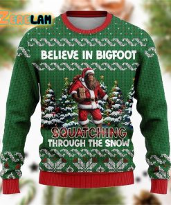Believe In Bigfoot Through The Snow Ugly Sweater