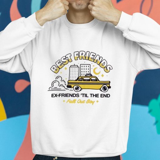 Best Friend Ex-Friends ‘Til The End Shirt