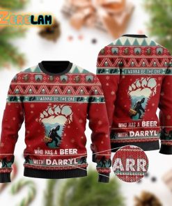 Bigfoot Darryl Ugly Sweater Be The One To Share A Beer