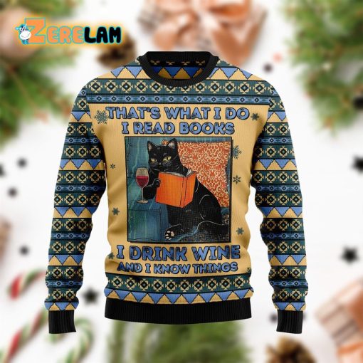 Black Cat Read Books Drink Wine Know Things Ugly Sweater