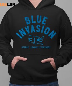 Blue Invasion Detroit Against Everybody Shirt 2 1
