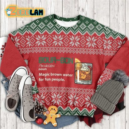 Bourbon Magic Brown Water For Fun People Ugly Sweater Christmas