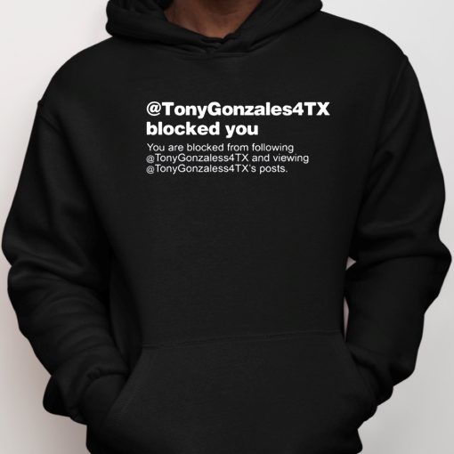 Brett Cross Tonygonzales4tx Blocked You You Are Blocked From Following Shirt