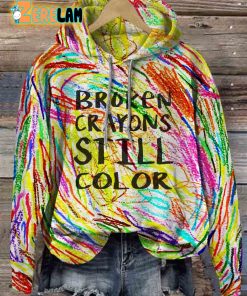 Broken Crayons Still Color Print Hoodie