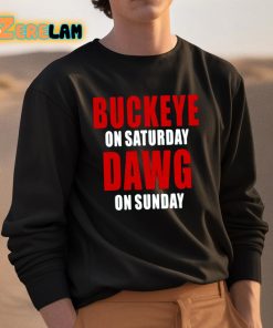 Buckeye On Saturday Dawg On Sunday Shirt 3 1