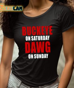 Buckeye On Saturday Dawg On Sunday Shirt 4 1