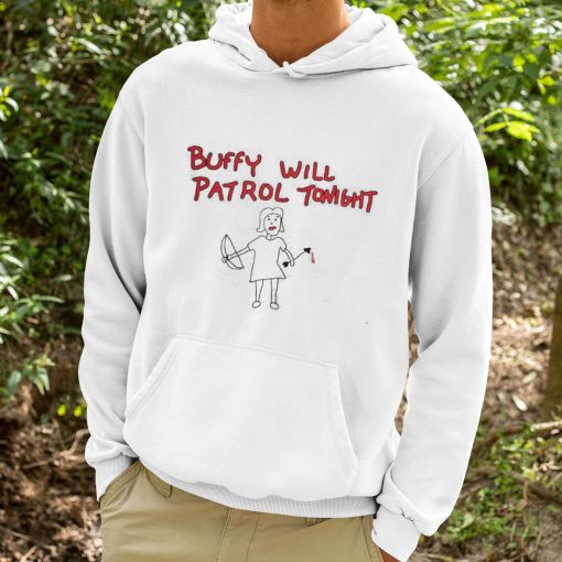 Buffy Will Patrol Tonight Shirt