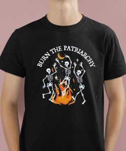 Burn The Patriarchy Shirt