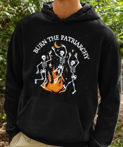 Burn The Patriarchy Shirt 2 1