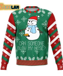 Can Someone Blow My Nose Dank Ugly Sweater