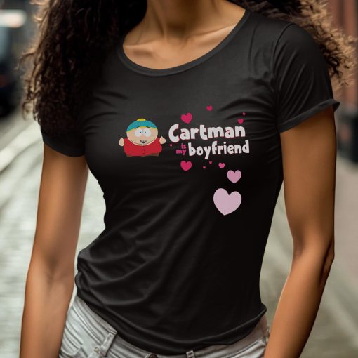 Cartman Is My Boyfriend Shirt