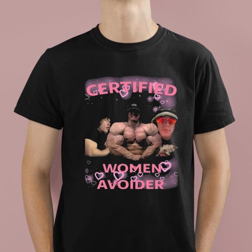 Certified Women Avoider Shirt