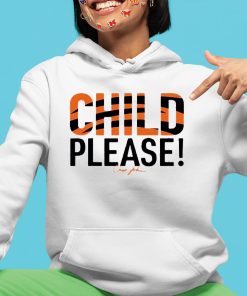 Chad Johnson Child Please Hoodie 4 1