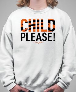 Chad Johnson Child Please Hoodie 5 1