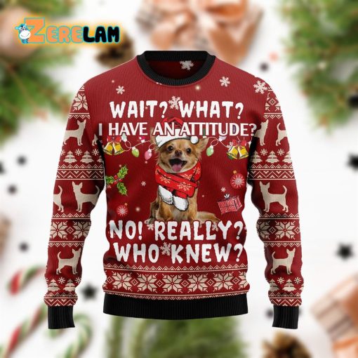 Chihuahua Attitude Ugly Sweater Funny Christmas