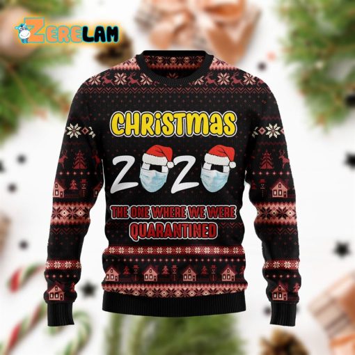 Christmas 2020 Quarantined Funny Christmas Ugly Sweater