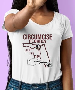 Circumcise Florida Just The Tip Shirt 6 1
