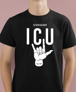 Citizen Soldier Icu I See You Shirt 1 1