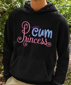 Cum Princess Sex Shirt 2 1