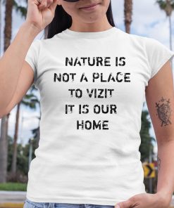 Damian Lillard Nature Is Not A Place To Visit It Is Our Home Shirt 6 1
