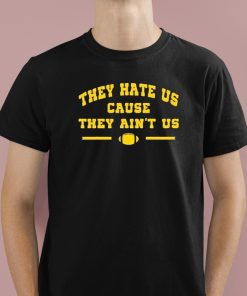 Dave Portnoy They Hate Us Cause They Ain't Us Shirt 1 1