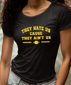 Dave Portnoy They Hate Us Cause They Aint Us Shirt 4 1