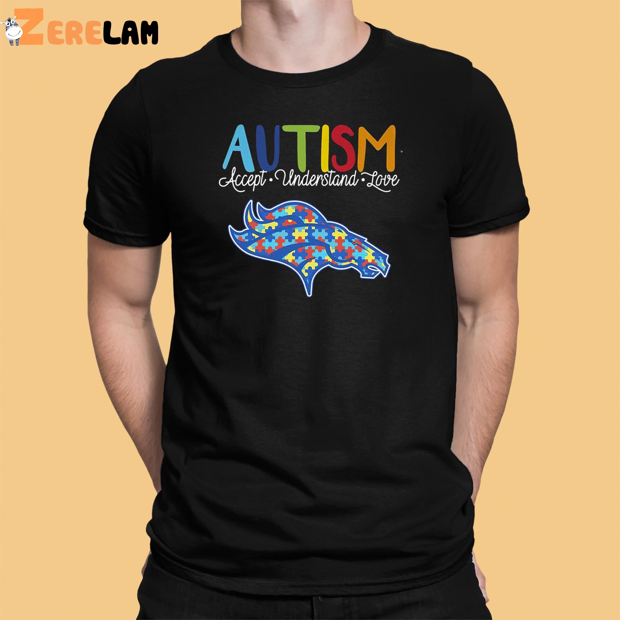 Denver Broncos Autism Awareness Accept Understand Love Shirt - Zerelam